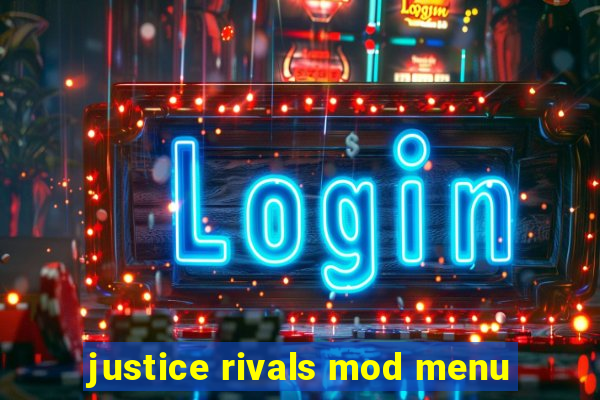 justice rivals mod menu